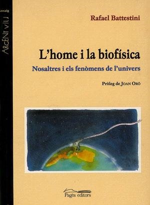 L'home i la biofísica. Nosaltres i els fenòmens de l'univers | 9788479358440 | Battestini, Rafael | Llibres.cat | Llibreria online en català | La Impossible Llibreters Barcelona