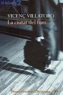 La ciutat del fum | 9788429749564 | Villatoro, Vicenç | Llibres.cat | Llibreria online en català | La Impossible Llibreters Barcelona