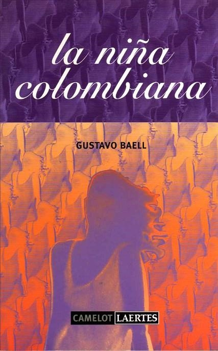 NIÑA COLOMBIANA, LA | 9788475844657 | BAELL, GUSTAVO | Llibres.cat | Llibreria online en català | La Impossible Llibreters Barcelona