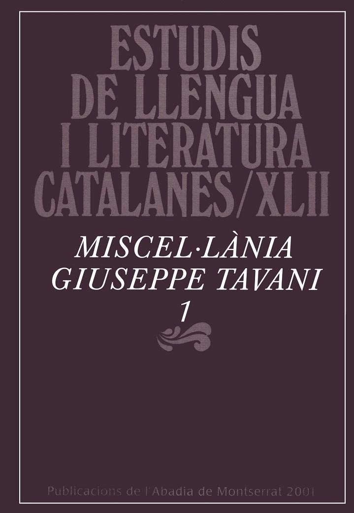 Estudis de llengua i literatura catalanes/XLII.  Miscel·lània Giuseppe Tavani. | 9788484153030 | Autors diversos | Llibres.cat | Llibreria online en català | La Impossible Llibreters Barcelona