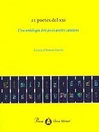 21 poetes del XXI.  Una antologia dels joves poetes catalans | 9788484371601 | Autors diversos | Llibres.cat | Llibreria online en català | La Impossible Llibreters Barcelona