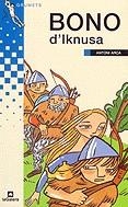 Bono d'Iknusa | 9788424695316 | Arca i Alguer, Antoni | Llibres.cat | Llibreria online en català | La Impossible Llibreters Barcelona