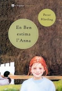 En Ben estima l\'Anna | 9788482643212 | Härtling, Peter | Llibres.cat | Llibreria online en català | La Impossible Llibreters Barcelona