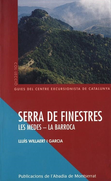 Serra de Finestres. Les Medes- La Barroca | 9788484152972 | Willaert i Garcia, Lluís | Llibres.cat | Llibreria online en català | La Impossible Llibreters Barcelona