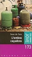 L'ombra caçadora | 9788466400602 | de Toro, Suso | Llibres.cat | Llibreria online en català | La Impossible Llibreters Barcelona