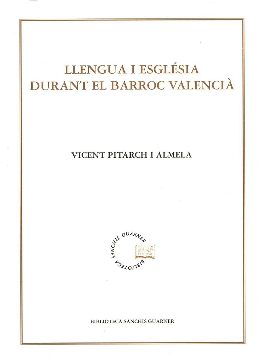 Llengua i església durant el barroc valencià | 9788484153023 | Pitarch i Almela, Vicent | Llibres.cat | Llibreria online en català | La Impossible Llibreters Barcelona