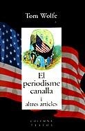 El periodisme canalla i altres articles | 9788466400947 | Wolfe, Tom | Llibres.cat | Llibreria online en català | La Impossible Llibreters Barcelona