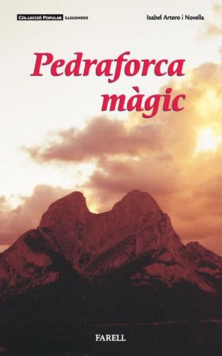 Pedraforca màgic | 9788495695024 | Artero i Novella, Isabel | Llibres.cat | Llibreria online en català | La Impossible Llibreters Barcelona