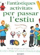 Fantàstiques activitats per passar l'estiu | 9788448016616 | Autors diversos | Llibres.cat | Llibreria online en català | La Impossible Llibreters Barcelona