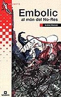 Embolic al món del No-Res | 9788424695224 | Pradas i Andreu, Núria | Llibres.cat | Llibreria online en català | La Impossible Llibreters Barcelona