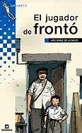 El jugador de frontó | 9788424695255 | Sáinz de la Maza, Aro | Llibres.cat | Llibreria online en català | La Impossible Llibreters Barcelona