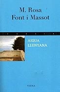 Aigua llunyana | 9788483301012 | Font i Massot, M. Rosa | Llibres.cat | Llibreria online en català | La Impossible Llibreters Barcelona