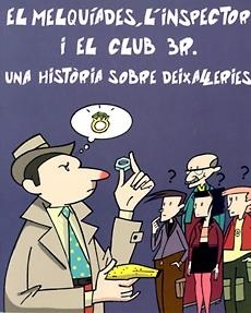 El Melquíades, l'inspector i el club 3R. Una història sobre deixalles | 9788483342527 | Luna, Gonçal | Llibres.cat | Llibreria online en català | La Impossible Llibreters Barcelona