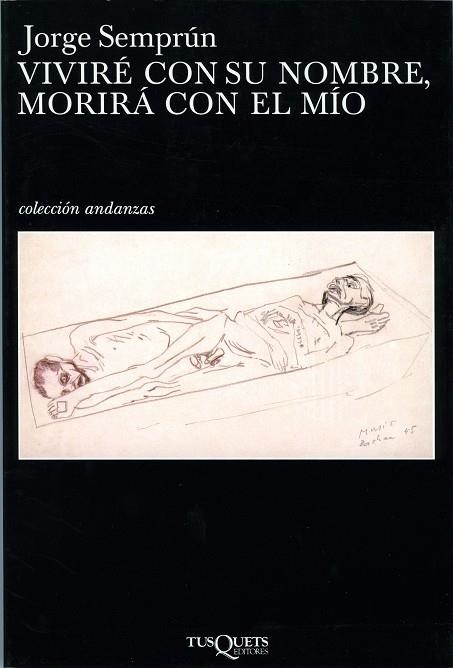 VIVIRE CON SU NOMBRE MORIRA CON EL MIO  A-444 | 9788483101728 | SEMPRUN, JORGE | Llibres.cat | Llibreria online en català | La Impossible Llibreters Barcelona