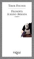 FILOSOFIA A MANO ARMADA (FABULA 170) | 9788483107577 | FISCHER, TIBOR | Llibres.cat | Llibreria online en català | La Impossible Llibreters Barcelona