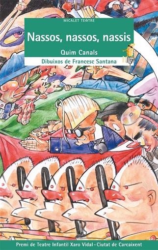 Nassos, nassos, nassis | 9788476606063 | Canals, Quim | Llibres.cat | Llibreria online en català | La Impossible Llibreters Barcelona