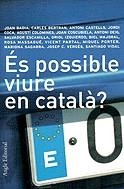 És possible viure en català? | 9788488811691 | Autors diversos | Llibres.cat | Llibreria online en català | La Impossible Llibreters Barcelona