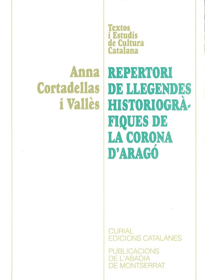 Repertori de llegendes historigràfiques de la Corona d'Aragó | 9788484152675 | Cortadellas, A. | Llibres.cat | Llibreria online en català | La Impossible Llibreters Barcelona