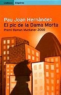 El pic de la Dama Morta | 9788475967806 | Hernández i de Fuenmayor, Pau Joan | Llibres.cat | Llibreria online en català | La Impossible Llibreters Barcelona