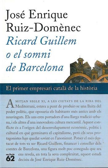 Ricard Guillem, o el somni de Barce | 9788429748284 | Ruiz-Domènec, José Enrique | Llibres.cat | Llibreria online en català | La Impossible Llibreters Barcelona