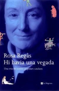 Hi havia una vegada. Una tria de contes populars catalans | 9788482642956 | Regàs, Rosa | Llibres.cat | Llibreria online en català | La Impossible Llibreters Barcelona