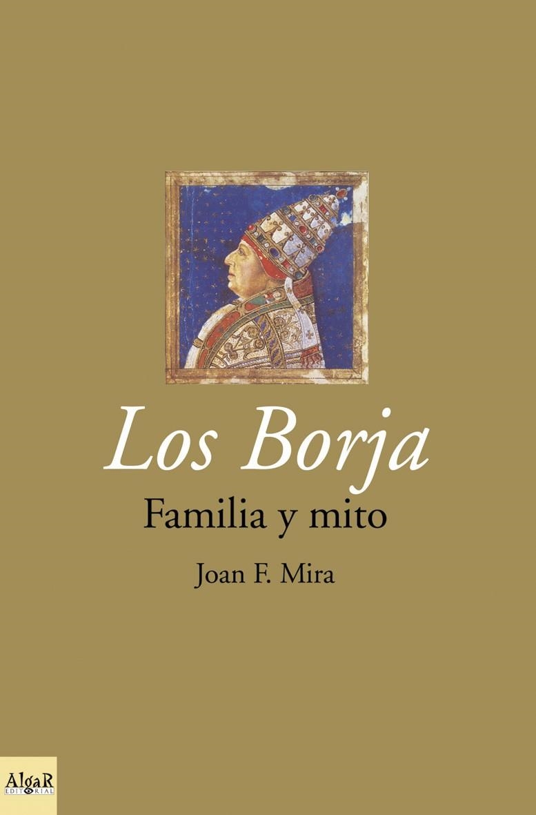 BORJA FAMILIA Y MITO, LOS | 9788495722027 | MIRA, JOAN F. | Llibres.cat | Llibreria online en català | La Impossible Llibreters Barcelona