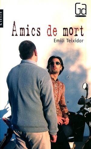 Amics de mort | 9788466100939 | Teixidor, Emili | Llibres.cat | Llibreria online en català | La Impossible Llibreters Barcelona