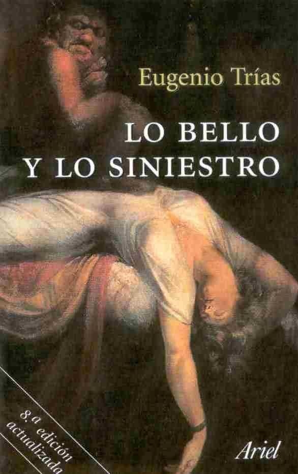 LO BELLO Y LO SINIESTRO | 9788434412194 | TRIAS, EUGENIO | Llibres.cat | Llibreria online en català | La Impossible Llibreters Barcelona