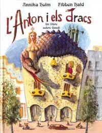 L'Anton i els dracs | 9788484880028 | Holm, Annika ; Hald, Fibben | Llibres.cat | Llibreria online en català | La Impossible Llibreters Barcelona