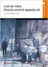 ULL DE VIDRE CHARLIE SORTIRA AQUESTA NIT, L' (CUCANYA) | 9788431653590 | WOLLRICH, CORNELL | Llibres.cat | Llibreria online en català | La Impossible Llibreters Barcelona