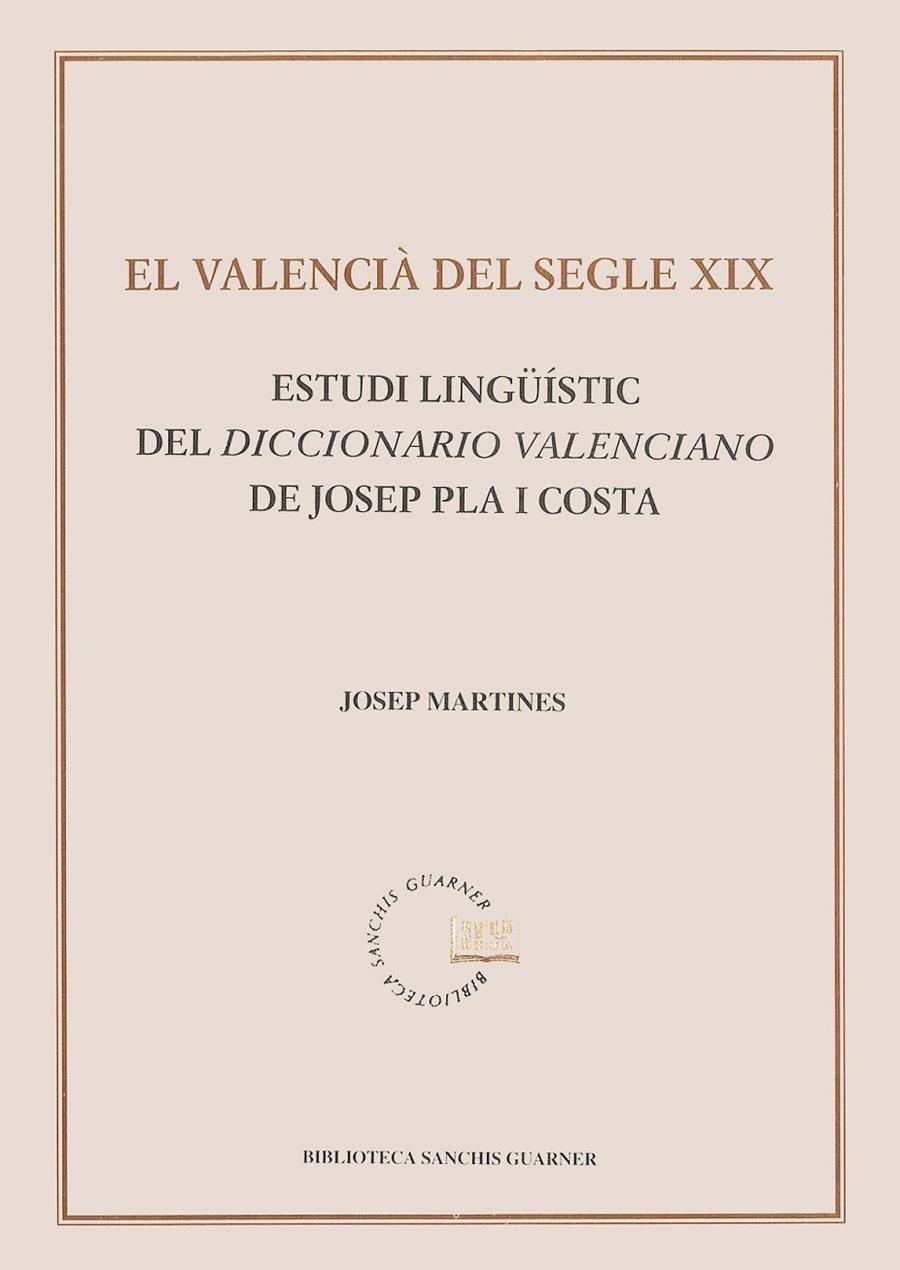 El valencià del segle XI. Estudi lingüístic del Diccionario Valenciano   de Josep Costa | 9788484152576 | Martines, Josep | Llibres.cat | Llibreria online en català | La Impossible Llibreters Barcelona