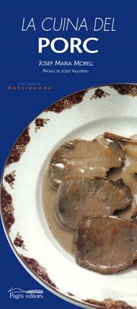 La cuina del porc | 9788479357528 | Morell i Bitrià, Josep Maria | Llibres.cat | Llibreria online en català | La Impossible Llibreters Barcelona