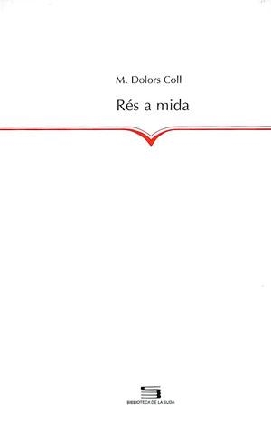 Rés a mida | 9788479357542 | Coll, M. Dolors | Llibres.cat | Llibreria online en català | La Impossible Llibreters Barcelona