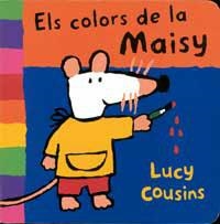 Els colors de la Maisy | 9788495040602 | Cousins, Lucy | Llibres.cat | Llibreria online en català | La Impossible Llibreters Barcelona