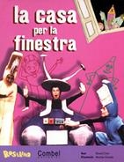 La casa per la finestra | 9788478644964 | Cirici, David ; Ginesta, Montserrat | Llibres.cat | Llibreria online en català | La Impossible Llibreters Barcelona