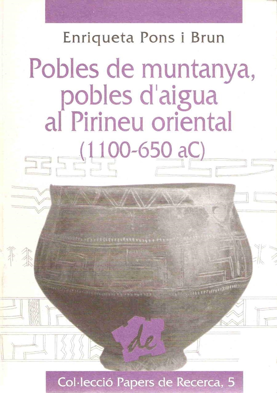 Pobles de muntanya, pobles d'aigua al Pirienu oriental (1100-650 aC) | 9788488589798 | Pons Brun, Enriqueta | Llibres.cat | Llibreria online en català | La Impossible Llibreters Barcelona