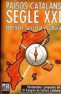 Països catalans Segle XXI. Identitat, societat i cultura. Resolucions i  propostes del III Congrés de cultura catalana | 9788493058753 | Autors diversos | Llibres.cat | Llibreria online en català | La Impossible Llibreters Barcelona