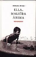 Ella, maleïda ànima | 9788484371328 | Rivas, Manuel | Llibres.cat | Llibreria online en català | La Impossible Llibreters Barcelona