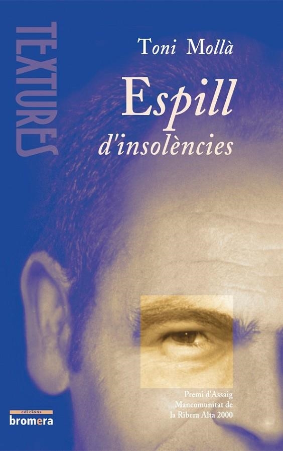 Espill d'insolències | 9788476606025 | Mollà i Orís, Antoni | Llibres.cat | Llibreria online en català | La Impossible Llibreters Barcelona