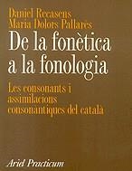 De la fonètica a la fonologia. Les consonants i assimilacions consonàntiques del català | 9788434428843 | Recasens, Daniel ; Pallarès, Maria Dolors | Llibres.cat | Llibreria online en català | La Impossible Llibreters Barcelona