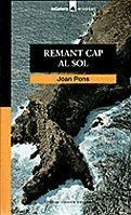 Remant cap al sol | 9788424682439 | Pons i Marquès, Joan | Llibres.cat | Llibreria online en català | La Impossible Llibreters Barcelona