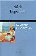 La mirada de la gavina | 9788483301036 | Esponellà, Núria | Llibres.cat | Llibreria online en català | La Impossible Llibreters Barcelona