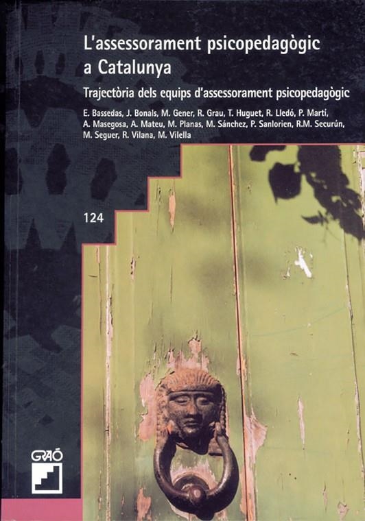 L'assessorament psicopedagògic a Catalunya. Trajectòria dels equips d'assessorament psicopedagògic | 9788478272440 | Autors diversos | Llibres.cat | Llibreria online en català | La Impossible Llibreters Barcelona