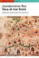 Vora el mar broix. Problemàtica amb | 9788475967714 | Ros, Joandomènec | Llibres.cat | Llibreria online en català | La Impossible Llibreters Barcelona