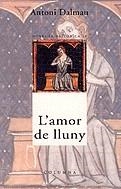 L'amor de lluny | 9788466400206 | Dalmau i Jover, Antoni | Llibres.cat | Llibreria online en català | La Impossible Llibreters Barcelona