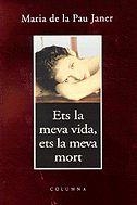 Ets la meva vida, ets la meva mort | 9788466400237 | Janer i Mulet, Maria de la Pau | Llibres.cat | Llibreria online en català | La Impossible Llibreters Barcelona