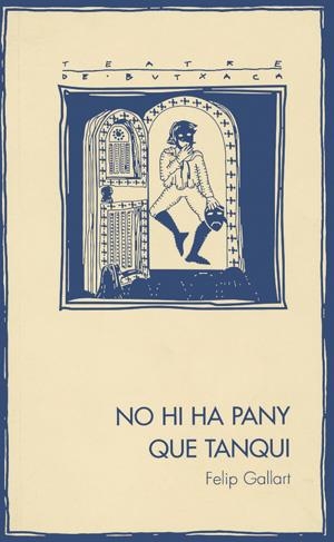 No hi ha pany que tanqui | 9788479357740 | Gallart i Fernandez, Felip | Llibres.cat | Llibreria online en català | La Impossible Llibreters Barcelona