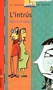 L'intrús | 9788466100786 | Pradas i Andreu, Núria | Llibres.cat | Llibreria online en català | La Impossible Llibreters Barcelona