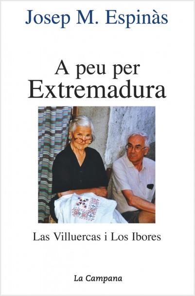 A peu per Extremadura. Las Villuercas i Los Ibores | 9788495616036 | Espinàs, Josep Maria | Llibres.cat | Llibreria online en català | La Impossible Llibreters Barcelona