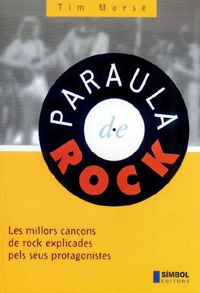 Paraula de rock | 9788493013578 | Morse, Tim | Llibres.cat | Llibreria online en català | La Impossible Llibreters Barcelona